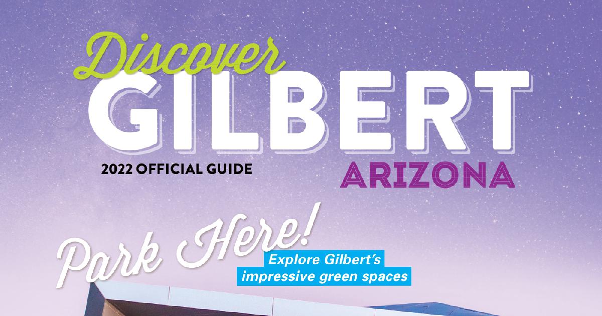 Discover Gilbert Arizona Official Guide 202122