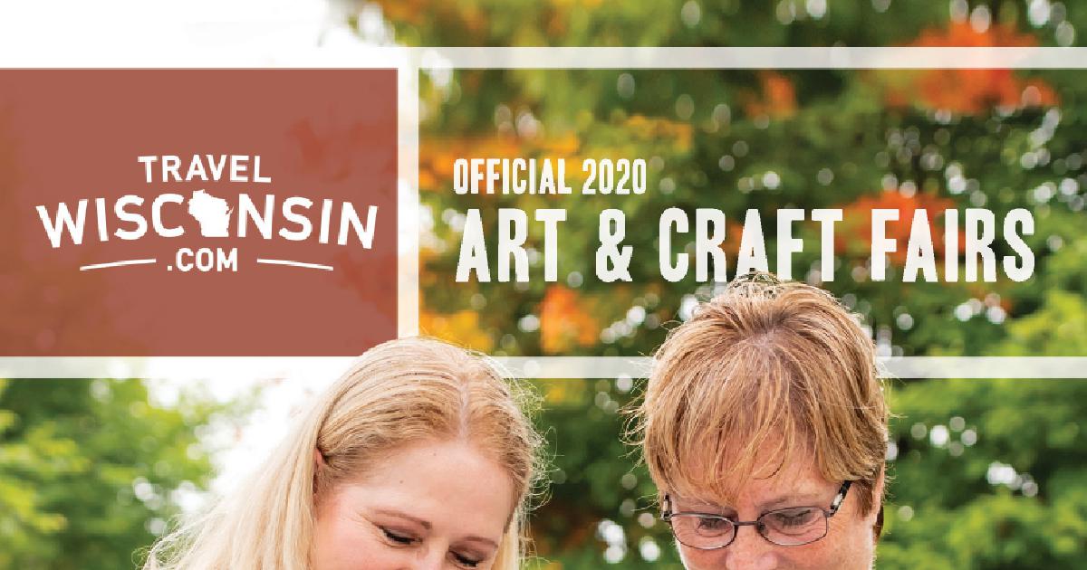 Wisconsin Art & Craft Fairs 2020